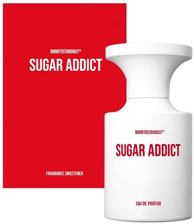Borntostandout Sugar Addict