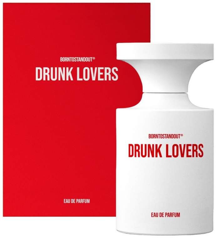 Borntostandout Drunk Lovers