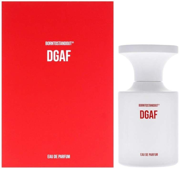 Borntostandout DGAF